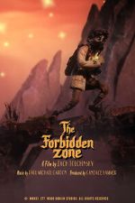 The Forbidden Zone (Short 2021)