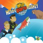 Watch Wild Kratts Alaska: Hero\'s Journey 123movies