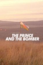 The Prince and the Bomber