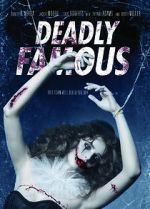 Deadly Famous