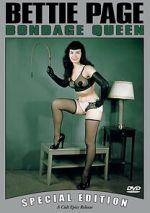 Watch Bettie Page: Bondage Queen 123movies