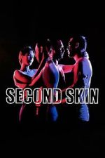 Watch Second Skin 123movies