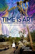 Time Is Art: Synchronicity and the Collective Dream