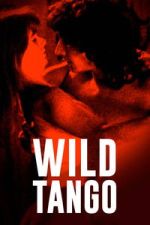 Watch Wild Tango 123movies