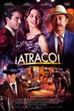 Watch Atraco 123movies
