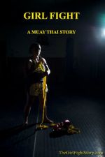 Girl Fight: A Muay Thai Story