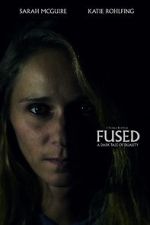 Fused (Short 2018)