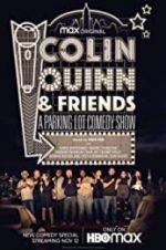 Colin Quinn & Friends: A Parking Lot Comedy Show