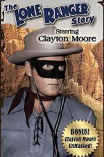 Watch The Lone Ranger Story 123movies