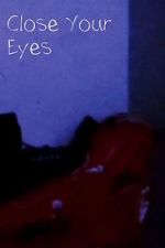 Close Your Eyes (Short 2023)