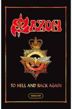 Saxon: To Hell And Back Again