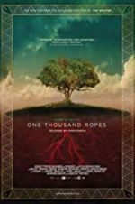 One Thousand Ropes