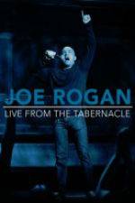 Joe Rogan Live from the Tabernacle