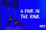 Watch A Fink in the Rink 123movies