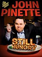 John Pinette: Still Hungry