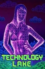 Technology Lake: Meditations on Death and Sex