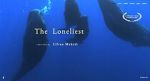Watch The Loneliest (Short 2019) 123movies