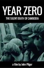 Watch Year Zero: The Silent Death of Cambodia 123movies