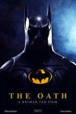 The Oath: A Batman Fan Film (Short 2022)