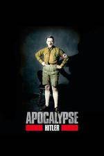 Apocalypse The Rise of Hitler