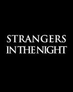 Strangers in the Night