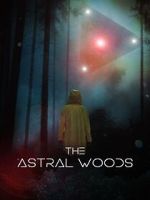 The Astral Woods