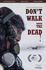 Don\'t Walk Among the Dead