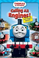 Watch Thomas & Friends: Calling All Engines! 123movies