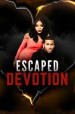 Watch Escaped Devotion 123movies