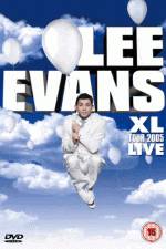 Lee Evans: XL Tour Live 2005