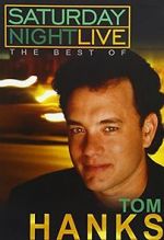 Saturday Night Live: The Best of Tom Hanks (TV Special 2004)