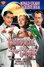 Champagne for Caesar