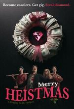 Watch Merry Heistmas 123movies