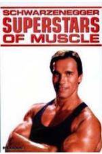 Superstars Of Muscle Schwarzenegger