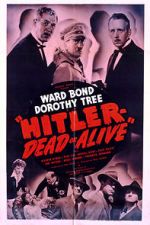 Hitler--Dead or Alive