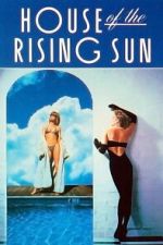 Watch House of the Rising Sun 123movies