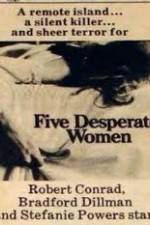 Five Desperate Women