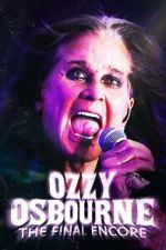 Watch Ozzy Osbourne: The Final Encore 123movies