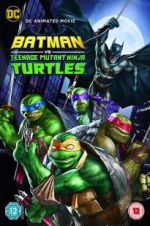 Batman vs. Teenage Mutant Ninja Turtles