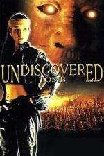 Watch Undiscovered Tomb 123movies