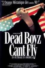 Dead Boyz Can't Fly