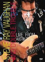 Stevie Ray Vaughan & Double Trouble: Live from Austin, Texas