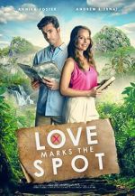 Watch Love Marks the Spot 123movies