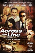 Across the Line The Exodus of Charlie Wright