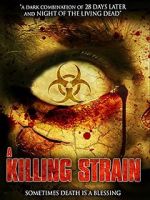 The Killing Strain