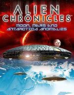 Alien Chronicles: Moon, Mars and Antartica Anomalies