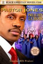 Pastor Jones: Preachin' to the Choir