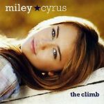 Miley Cyrus: The Climb