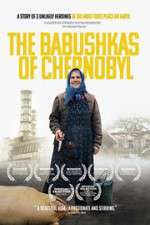 The Babushkas of Chernobyl