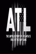 ATL: The Untold Story of Atlanta's Rise in the Rap Game